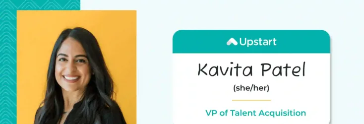 Upstart company spotlight Kavita Patel