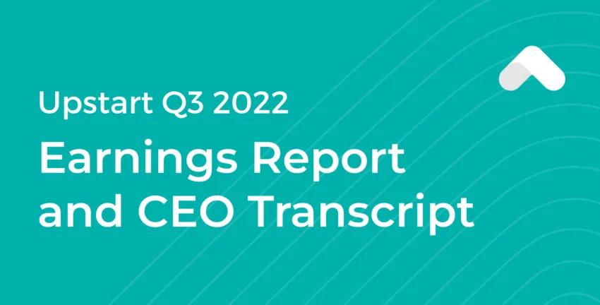 Upstart Q3 2022 – Earnings Report and CEO Transcript